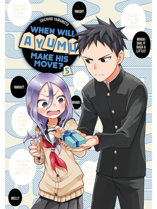 Title details for When Will Ayumu Make His Move？, Volume 5 by Soichiro Yamamoto - Available